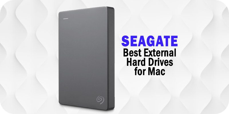 Best Seagate External Hard Drives for Mac