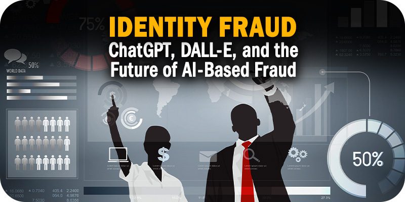 AI-Based Identity Fraud