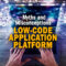Debunking Common Low-Code Application Platform Myths and Misconceptions