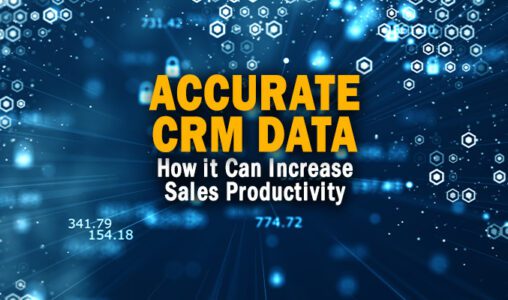 How Accurate CRM Data Can Increase Sales Productivity