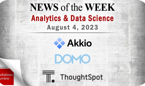 Analytics and Data Science News for the Week of August 4; Updates from Akkio, Domo, ThoughtSpot & More
