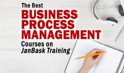 The 4 Best Business Process Management Courses on JanBask Training for 2021
