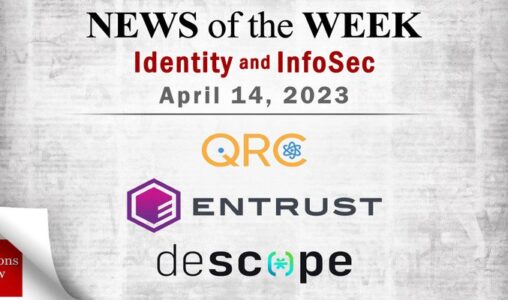 Identity Management and Information Security News for the Week of April 7