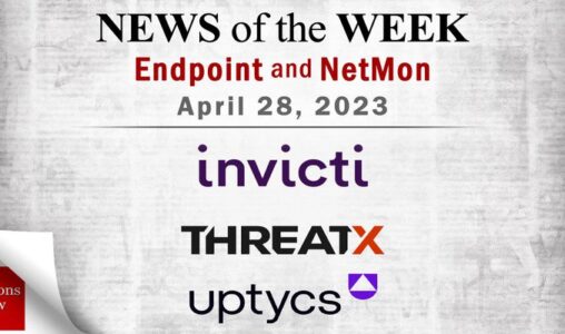 Endpoint Security and Network Monitoring News for the Week of April 28