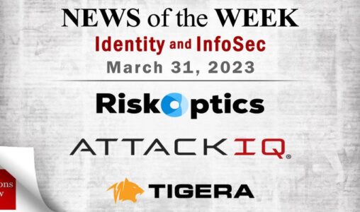 Identity Management and Information Security News for the Week of March 31