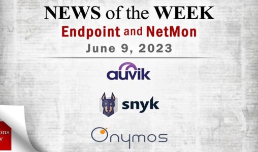 Endpoint Security and Network Monitoring News for the Week of June 9