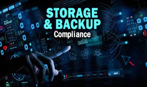 How To Demonstrate Storage & Backup Compliance A Practical Guide