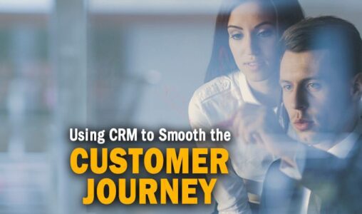 Three Ways Businesses Can Smooth the Customer Journey with CRM